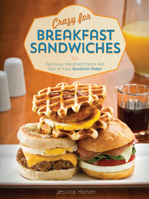 Title details for Crazy for Breakfast Sandwiches by Jessica Harlan - Available